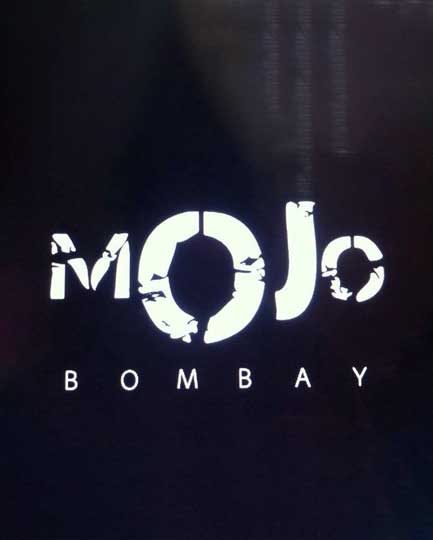 MOJO  BOMBAY