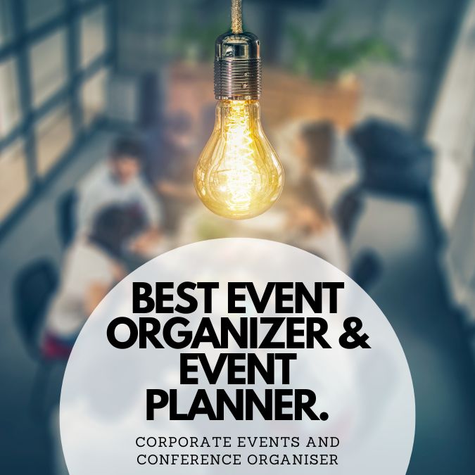 Why we are the Best Corporate Event Planner