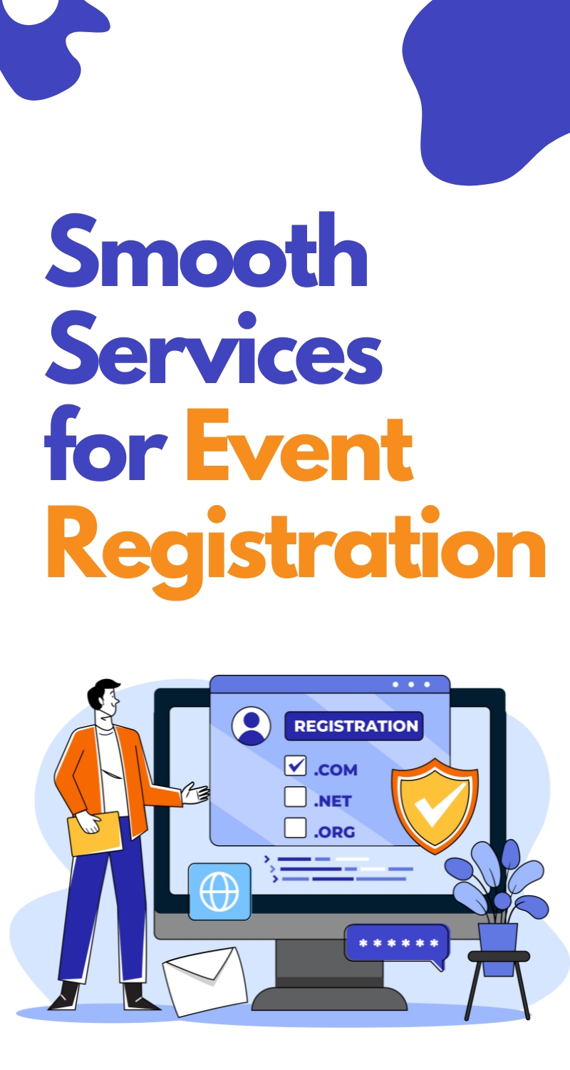 Smooth Services for Event Registration