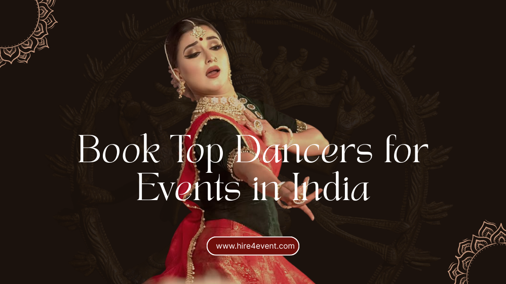 Book Top Dancers for Corporate Events & Weddings in India