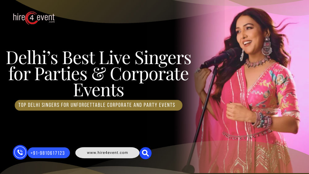 Book Top Live Singers in Delhi for Corporate Events & Parties