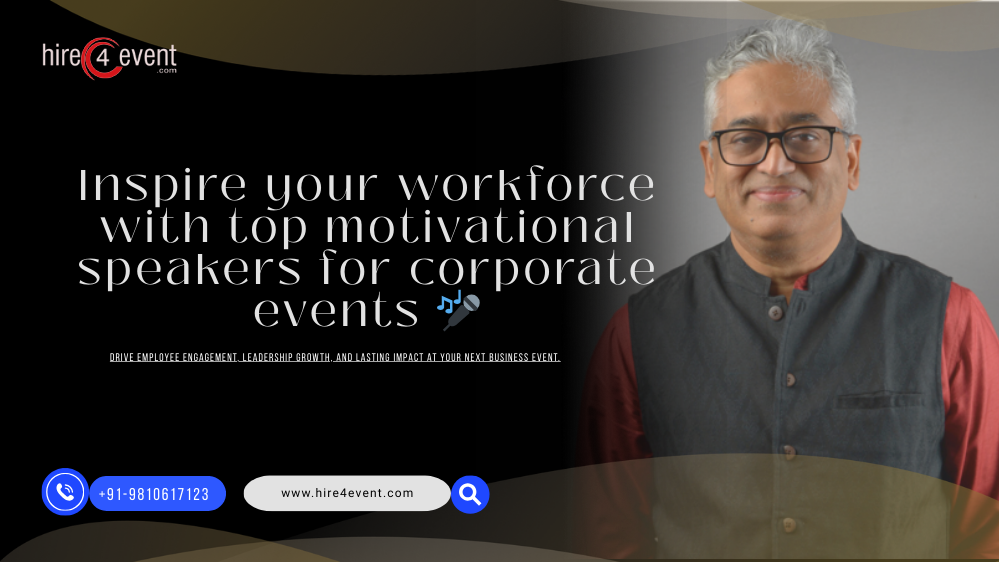 Book Top Motivational Speakers for Employee Engagement & Leadership Events