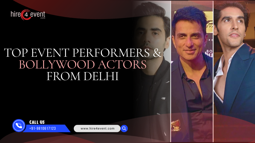 Top Delhi Actors for Bollywood & Event Performances