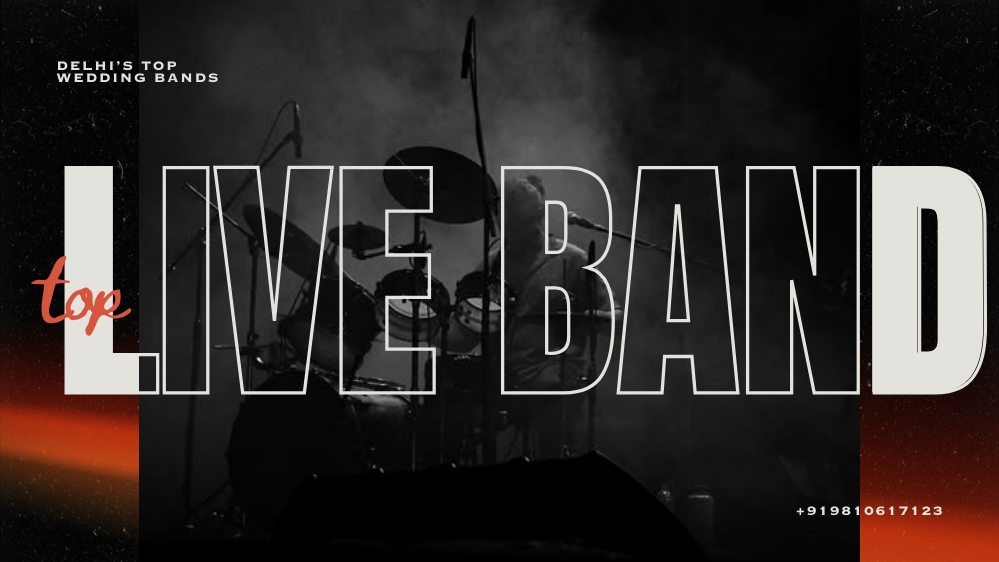 Top 16 Live Bands in Delhi for wedding