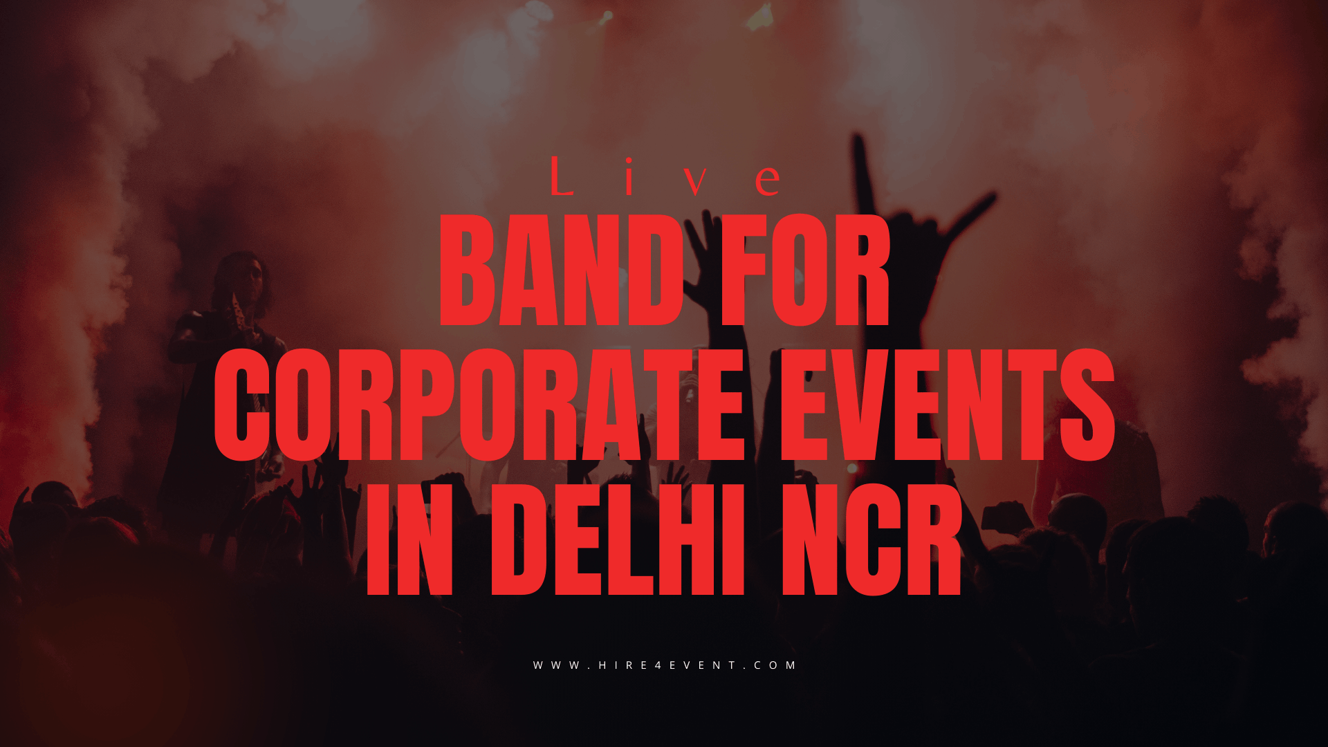 Top 10 Live band for corporate event in Delhi, Noida and Gurgaon